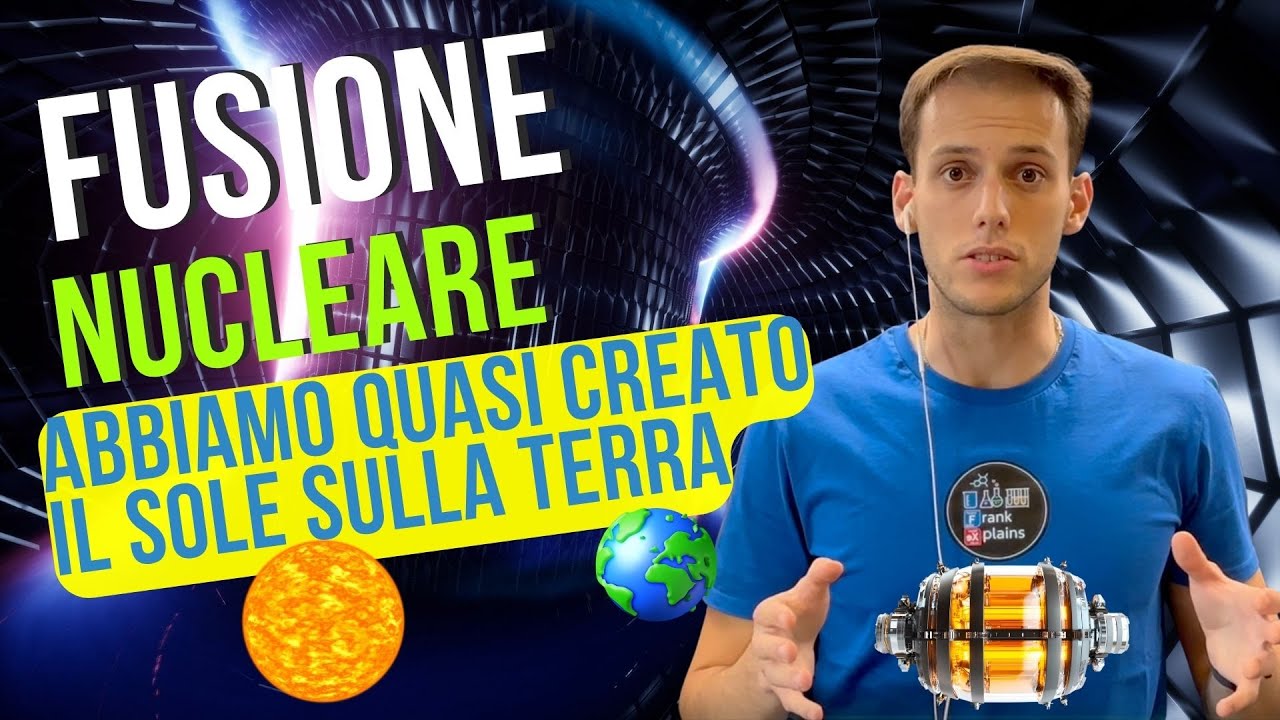 FUSIONE NUCLEARE: l'energia infinita che cambierà il mondo