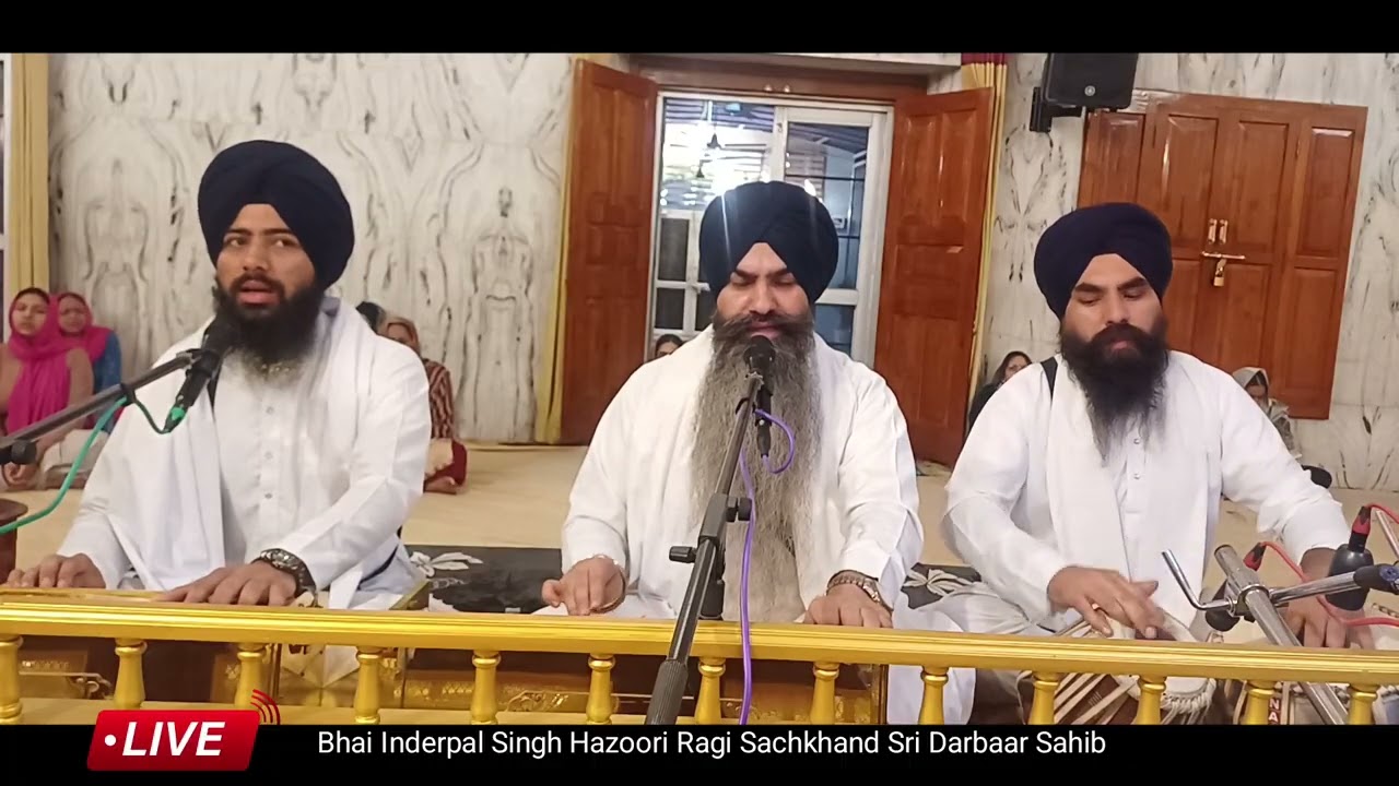 Bhai Inderpal Singh Hazoori Ragi Sachkhand Sri Darbaar Sahib #ambsahib #HazooriRagi #darbarsahib 