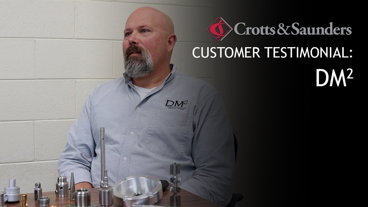 Crotts & Saunders Customer Testimonial: DM2