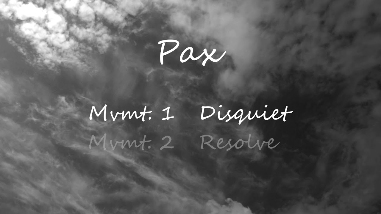 Pax [Original Composition]