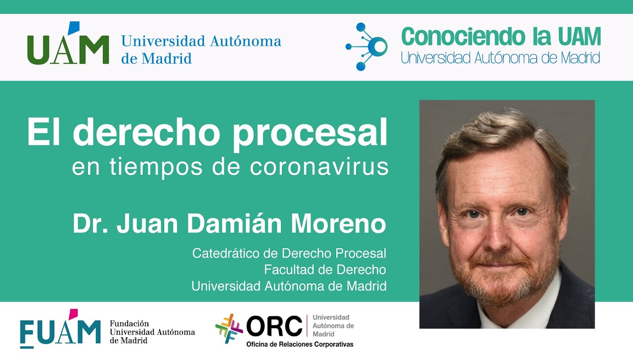 CUAM #34 COVID: Juan Damián Moreno. El derecho procesal.