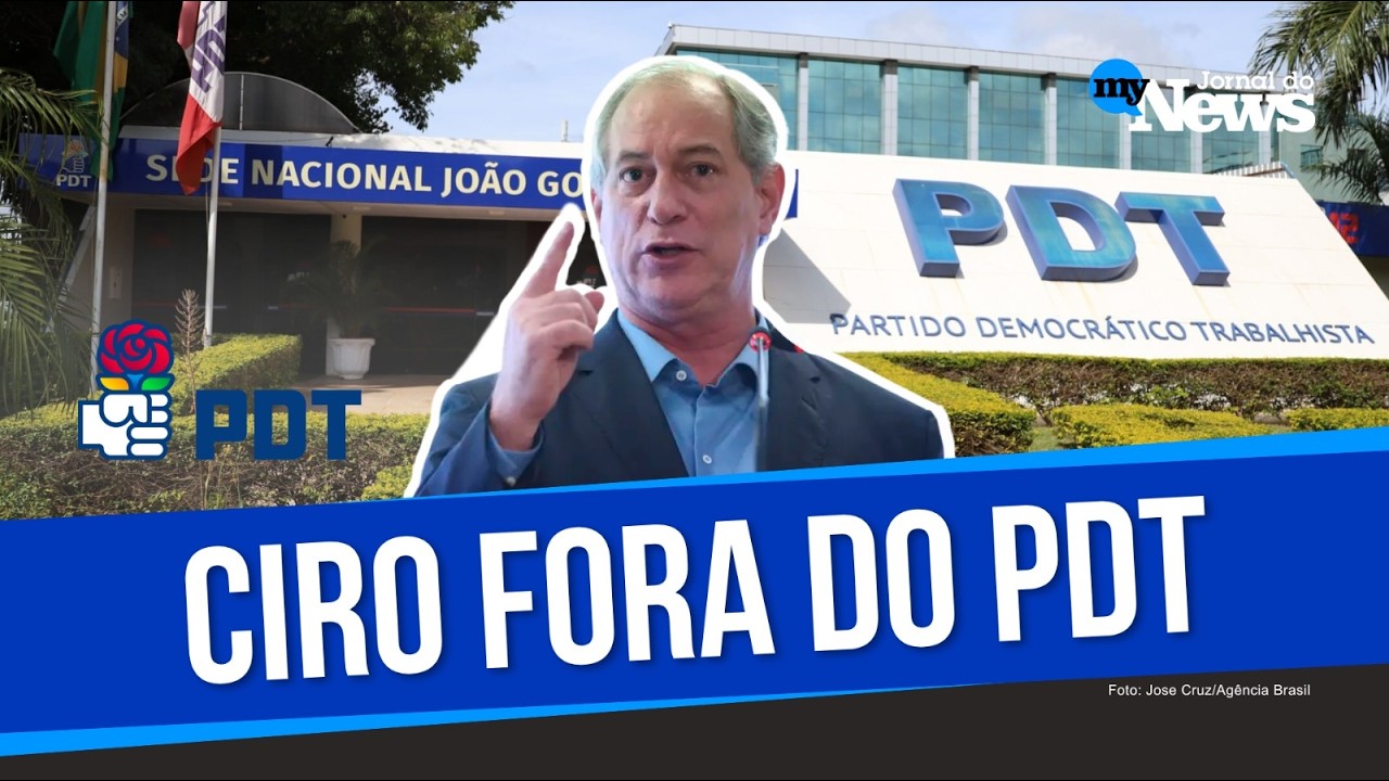 VEJA COMO SAÍDA DE CIRO GOMES DO PDT AFETA O JOGO POLÍTICO DE 2026