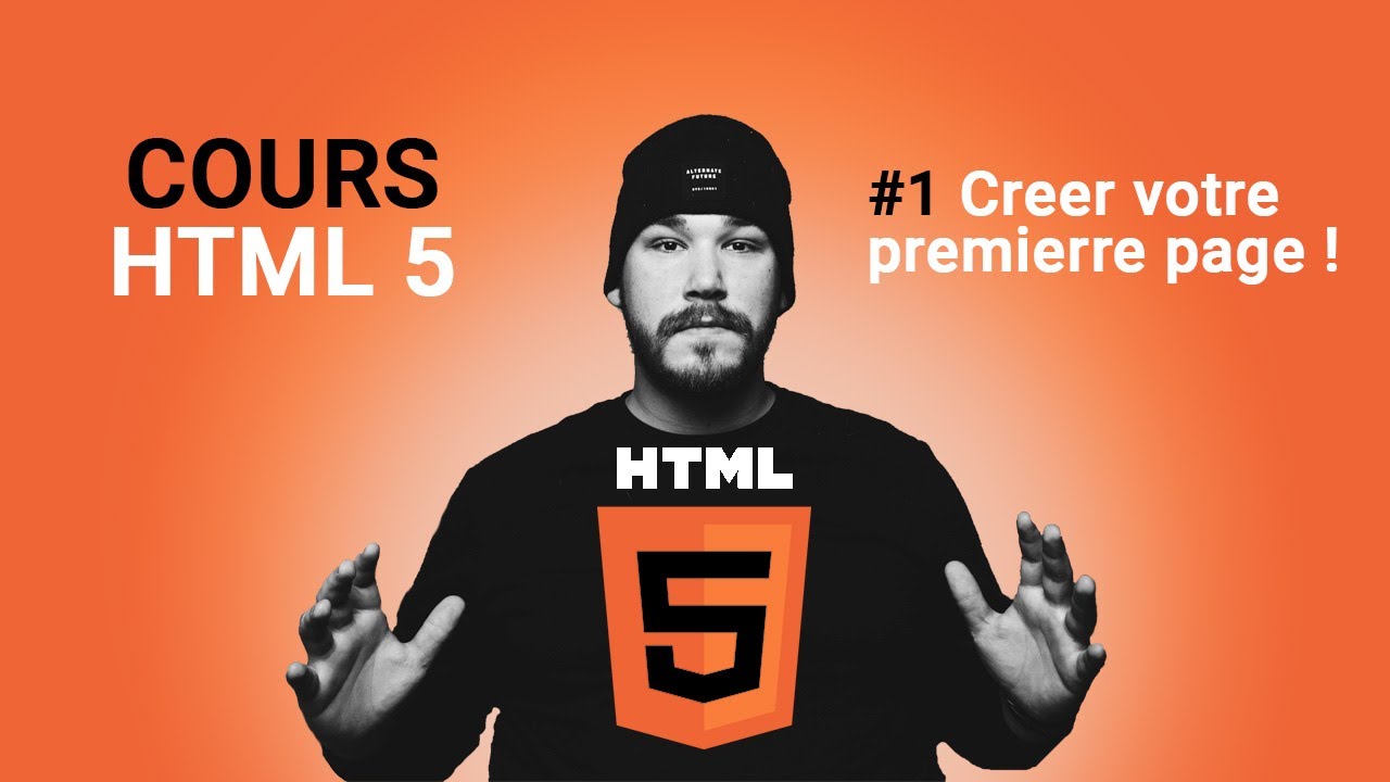 Cours HTML débutant : 1# votre première page html