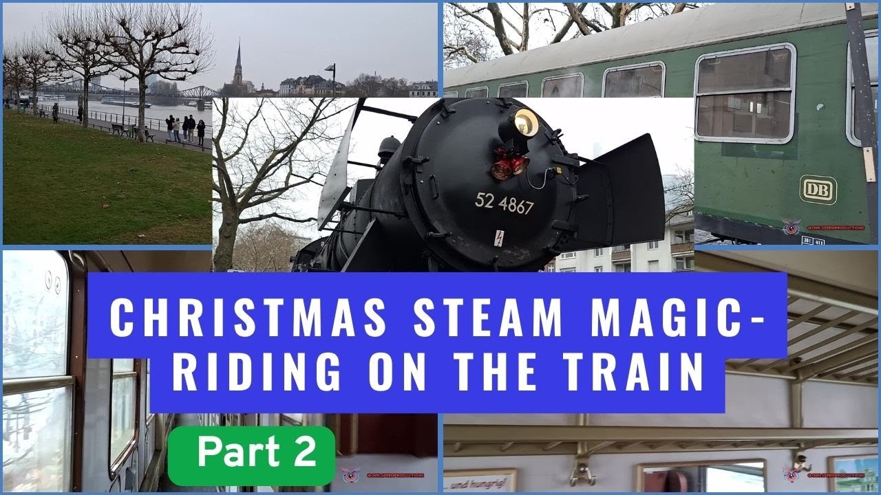 Christmas Steam Magic — Part 2 - DRG Class 52 No. 52 4867 Riding on the train