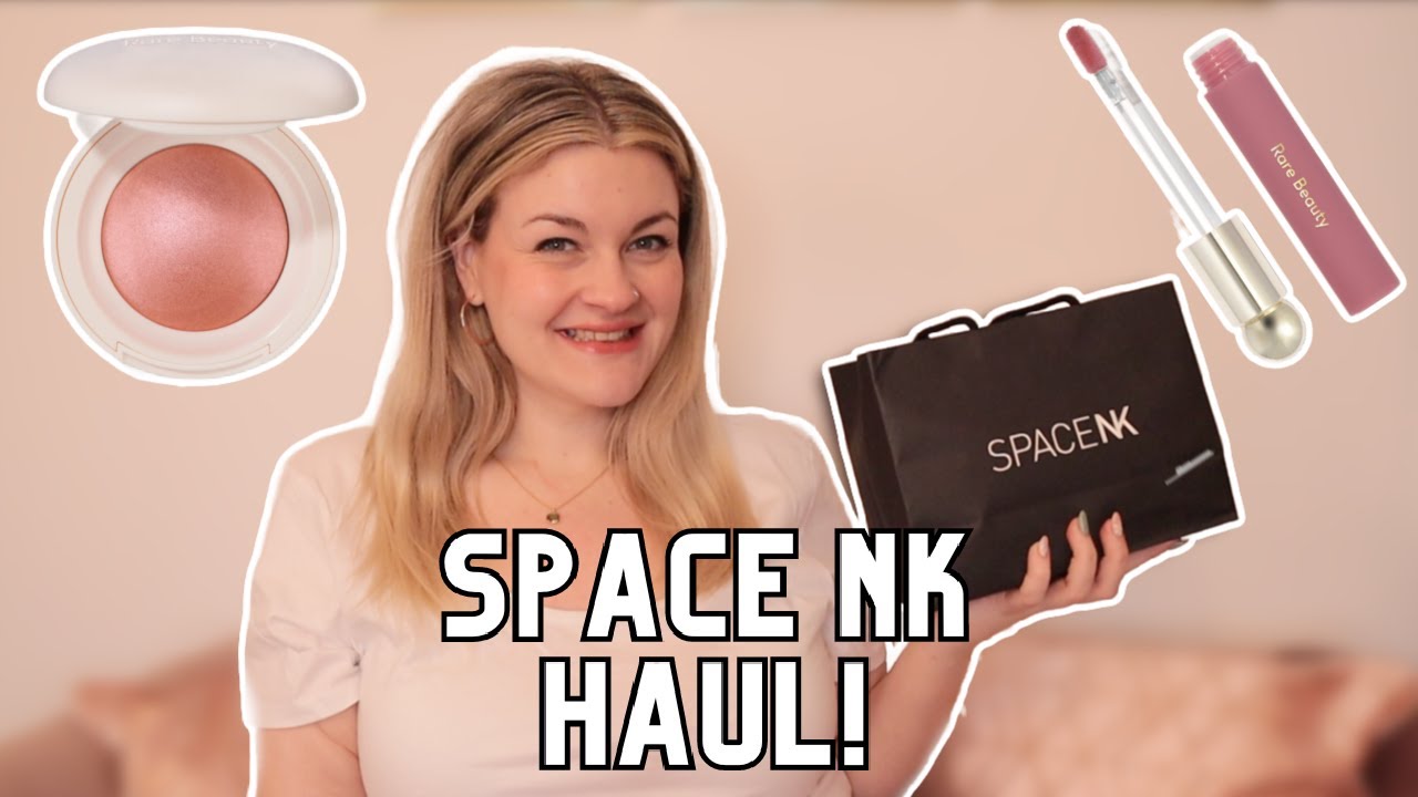 Huge Space NK Haul: Rare Beauty, Olaplex, Laneige and More!