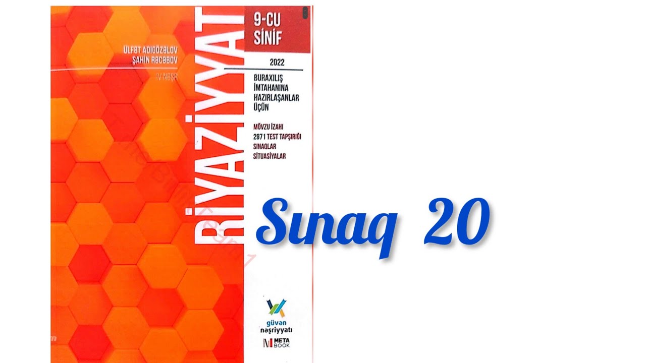 Sınaq 20. #9cusinif #güvən nəşriyyat 2022. #buraxilisimtahani  #test #izah