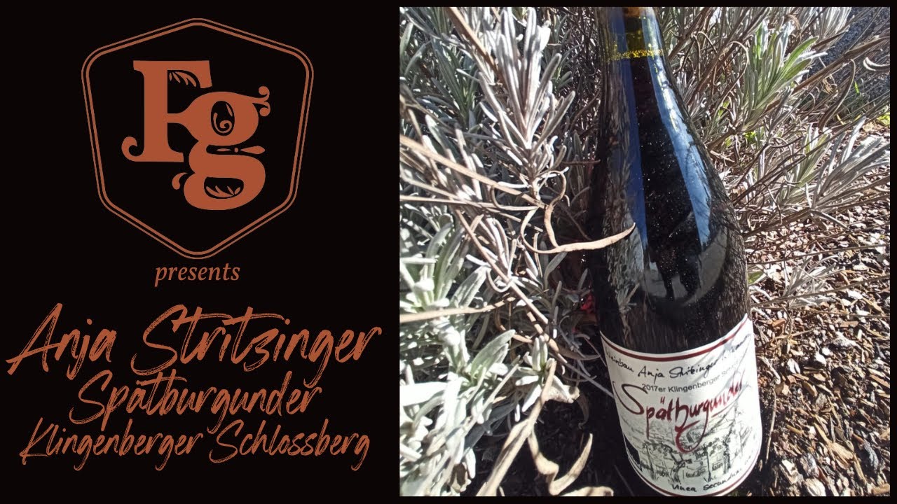 Anja Stritzinger Sp&auml;tburgunder Schlossberg - Feine Weine