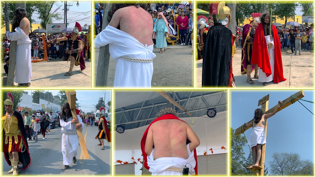 ✝️✝️RESUMEN DE LA REPRESENTACION DE LA PASION DE CRISTO - IGNACIO ZARAGOZA HUAMANTLA TLAXCALA 2024