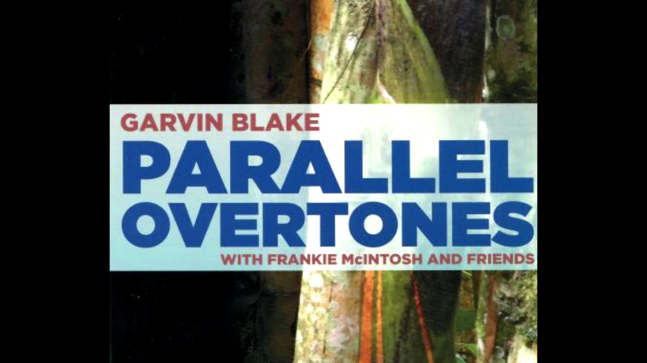Fancy Sailor | Parallel Overtones | Garvin Blake