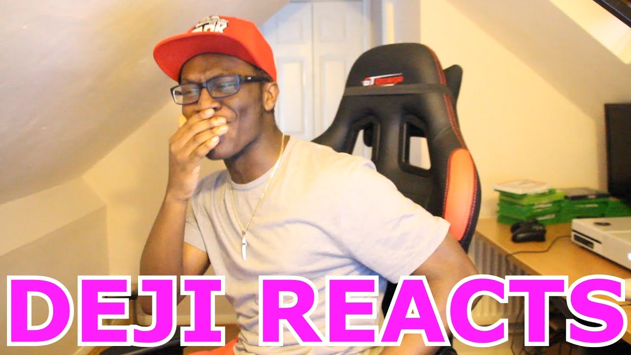 DEJI REACTS