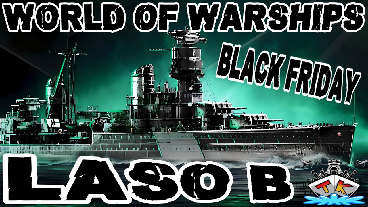 Laso Black im *Black Friday Special*⚓️ in World of Warships 🚢 #worldofwarships