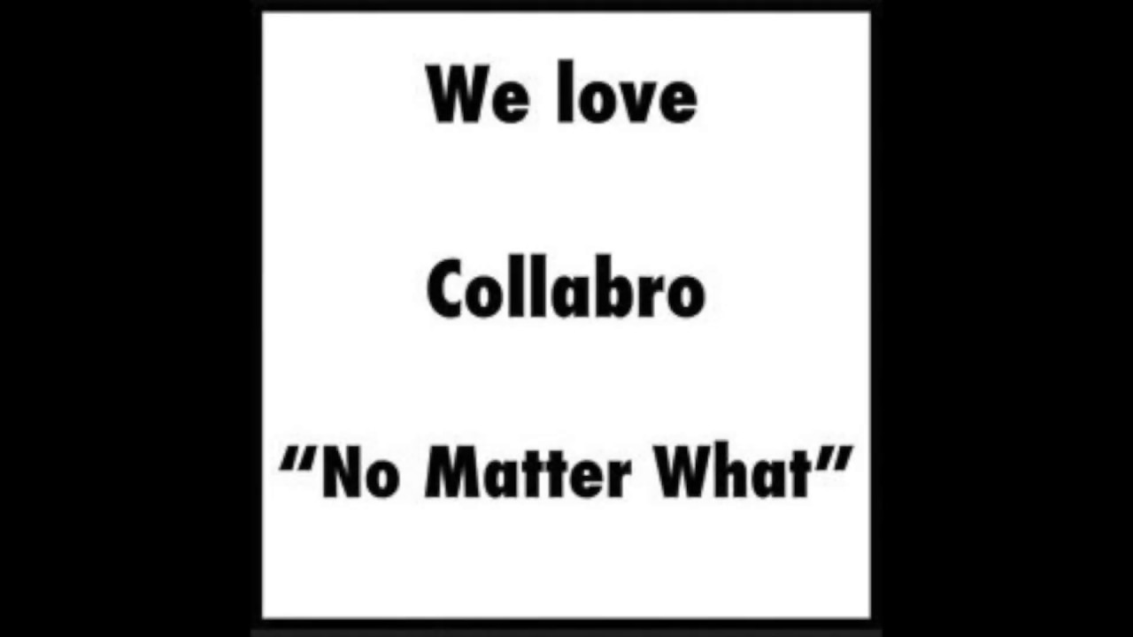 Collabro - No Matter What - Tribute (2020)