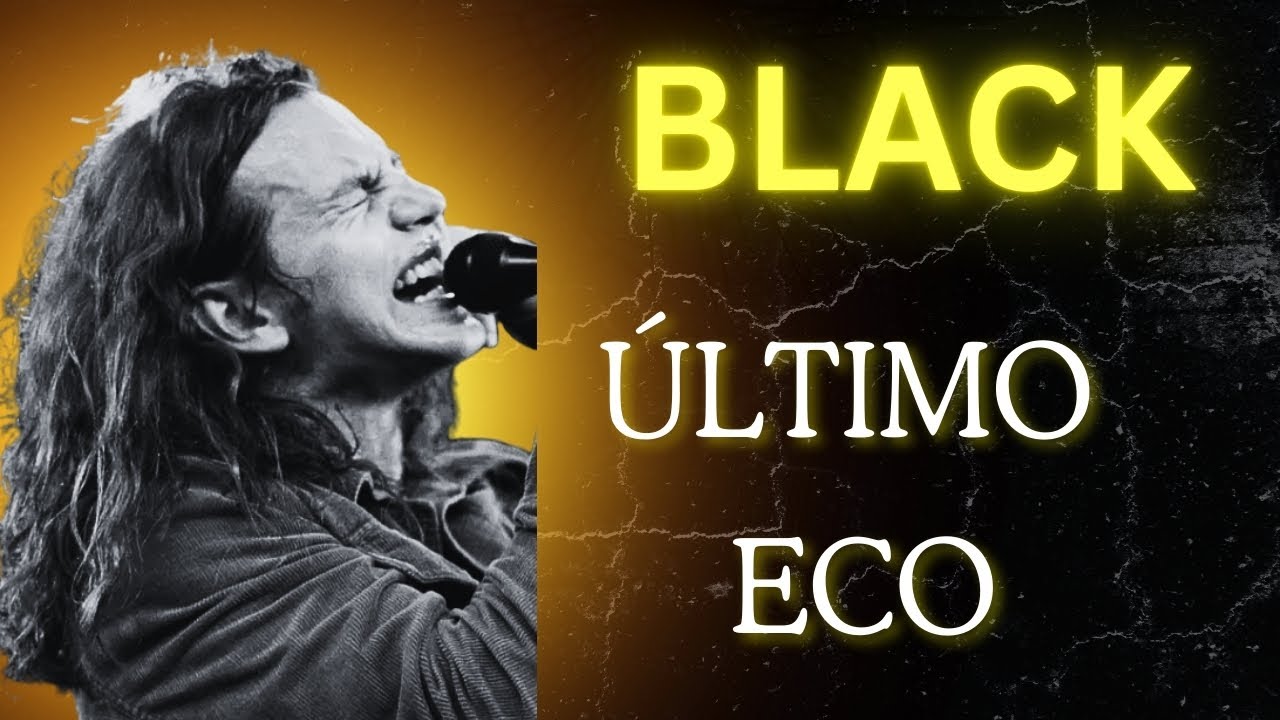 CUANDO el AMOR se CONVIERTE en SILENCIO | Pearl Jam - Black