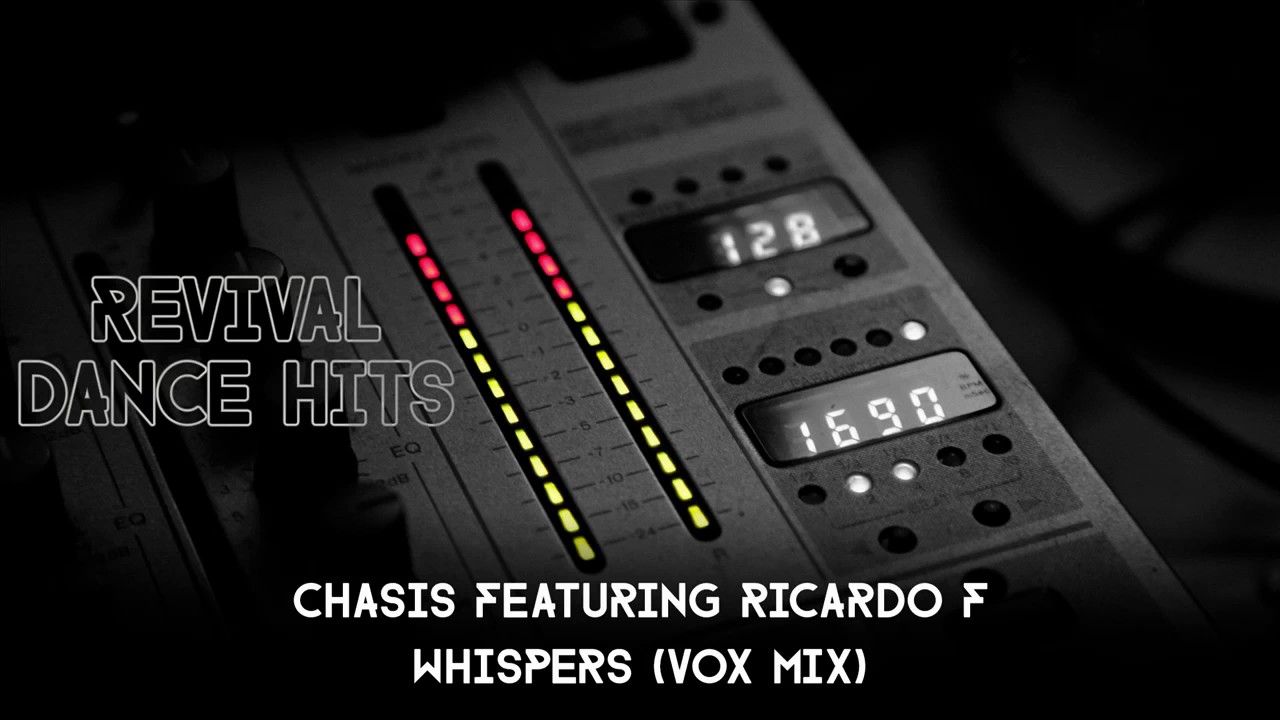 Chasis Featuring Ricardo F - Whispers (Vox Mix) [HQ]