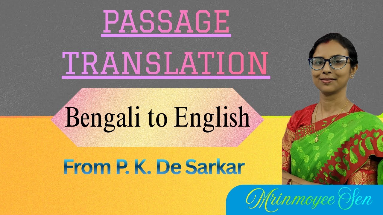 Passage Translation | P K De Sarkar | Mrinmoyee Sen | WBCS & Other Competitive Exams English |