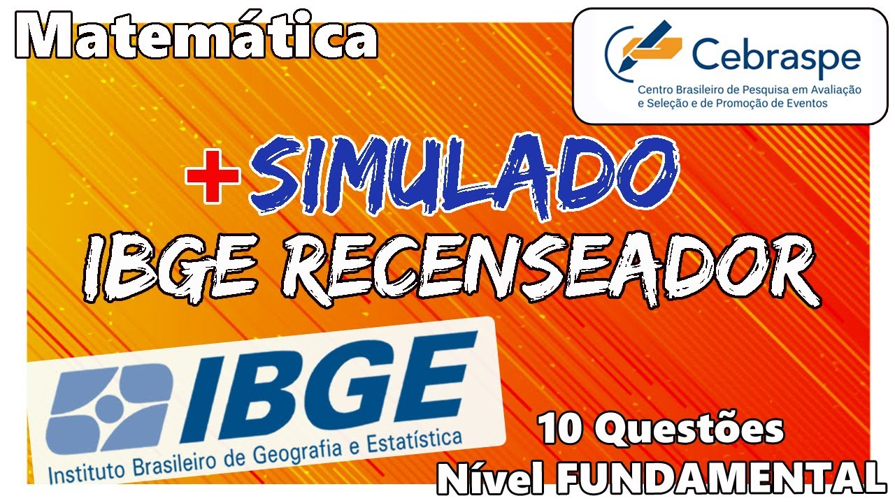 IBGE RECENSEADOR :: 2º SIMULADO de Matemática :: Concurso IBGE 2021