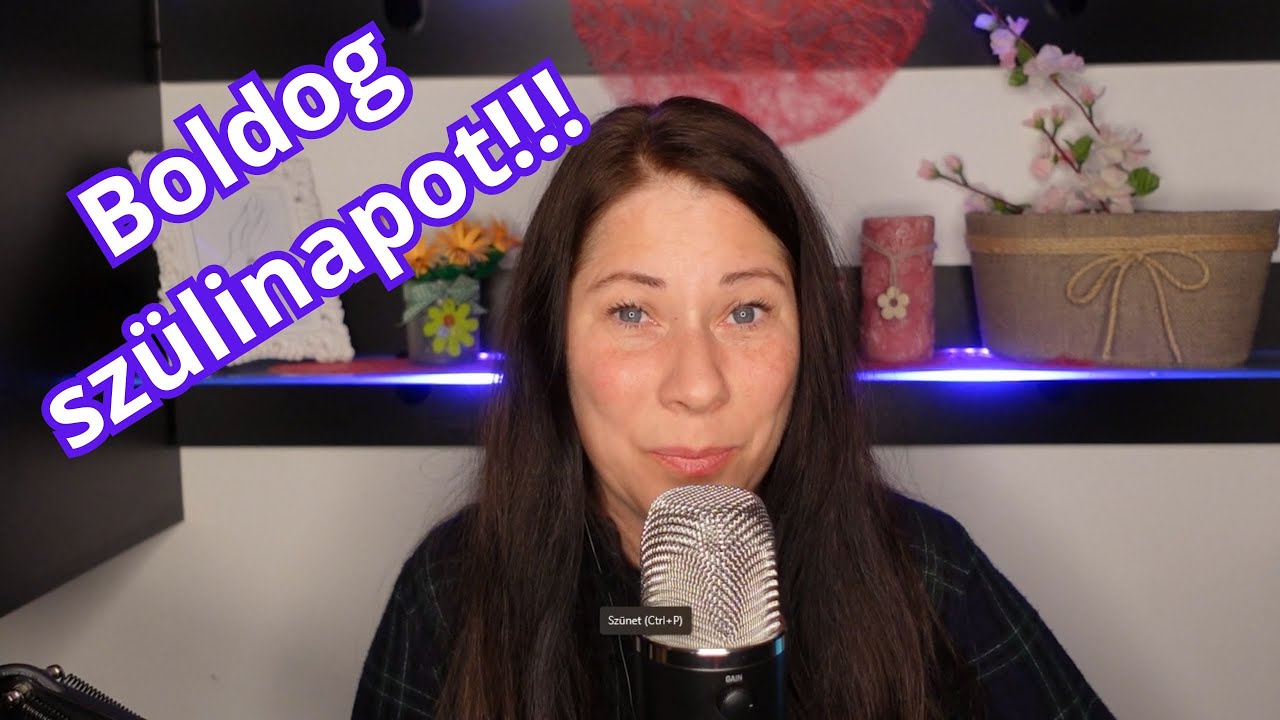 Magyar ASMR / 3 &Eacute;VES A CSATORNA!!! 🎂 csak suttog&aacute;s