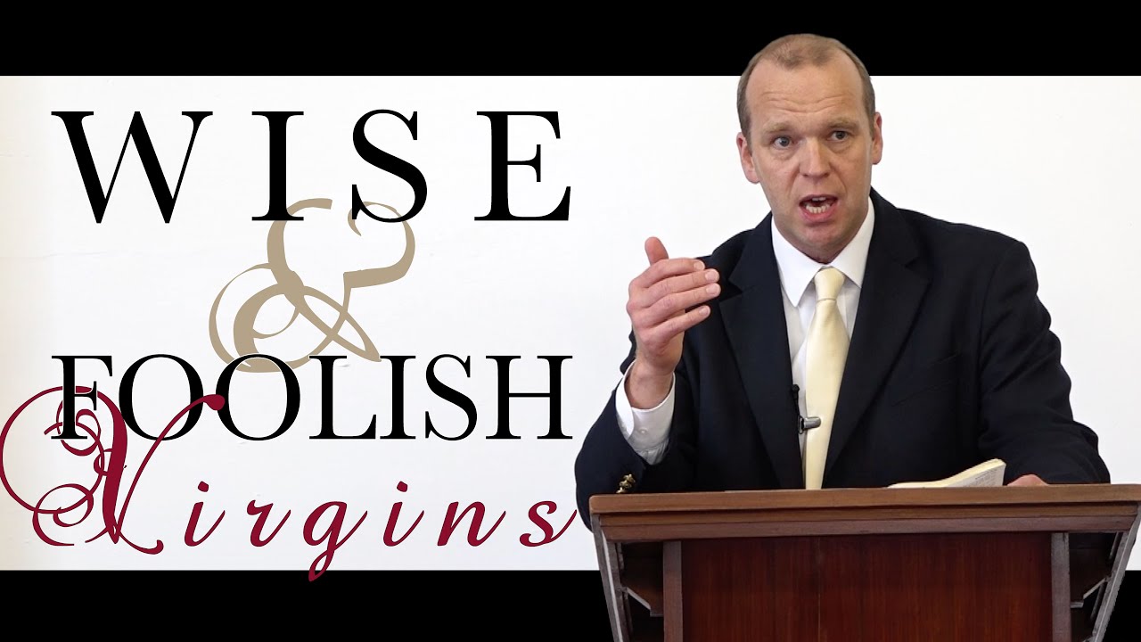 Wise and Foolish Virgins (PART 1) - Keith Malcomson