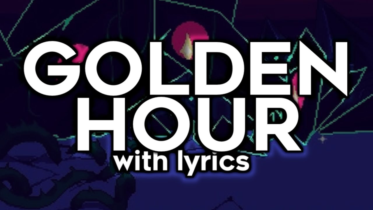 GOLDEN HOUR With Lyrics | Deltarune: The Garden Musical