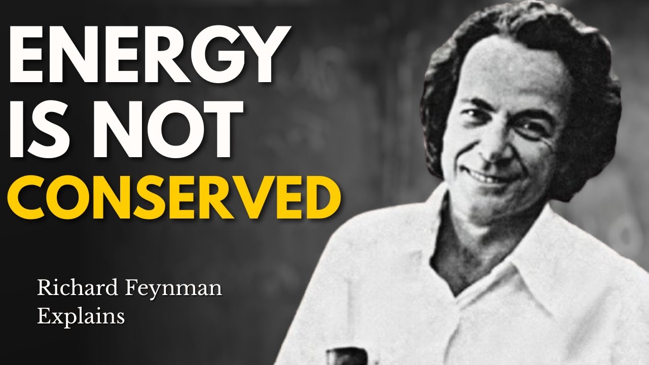 Why “Energy” Is One of Physics’ Most Misunderstood Ideas — Feynman Breaks Down