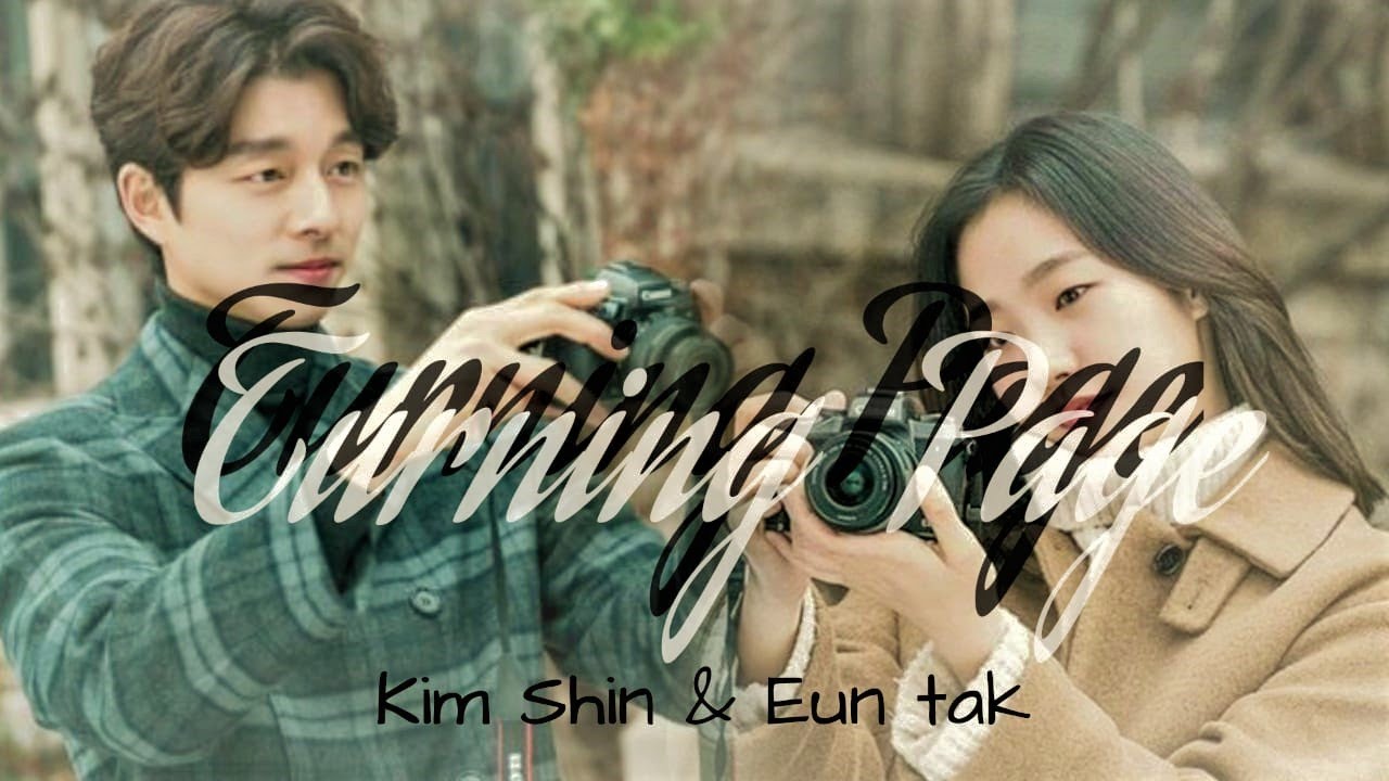 Kim Shin & Eun-tak | Turning Page [FMV]