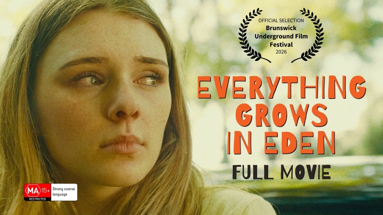 Everything Grows In Eden (2026) 4K | FULL MOVIE | Australian Indie Film