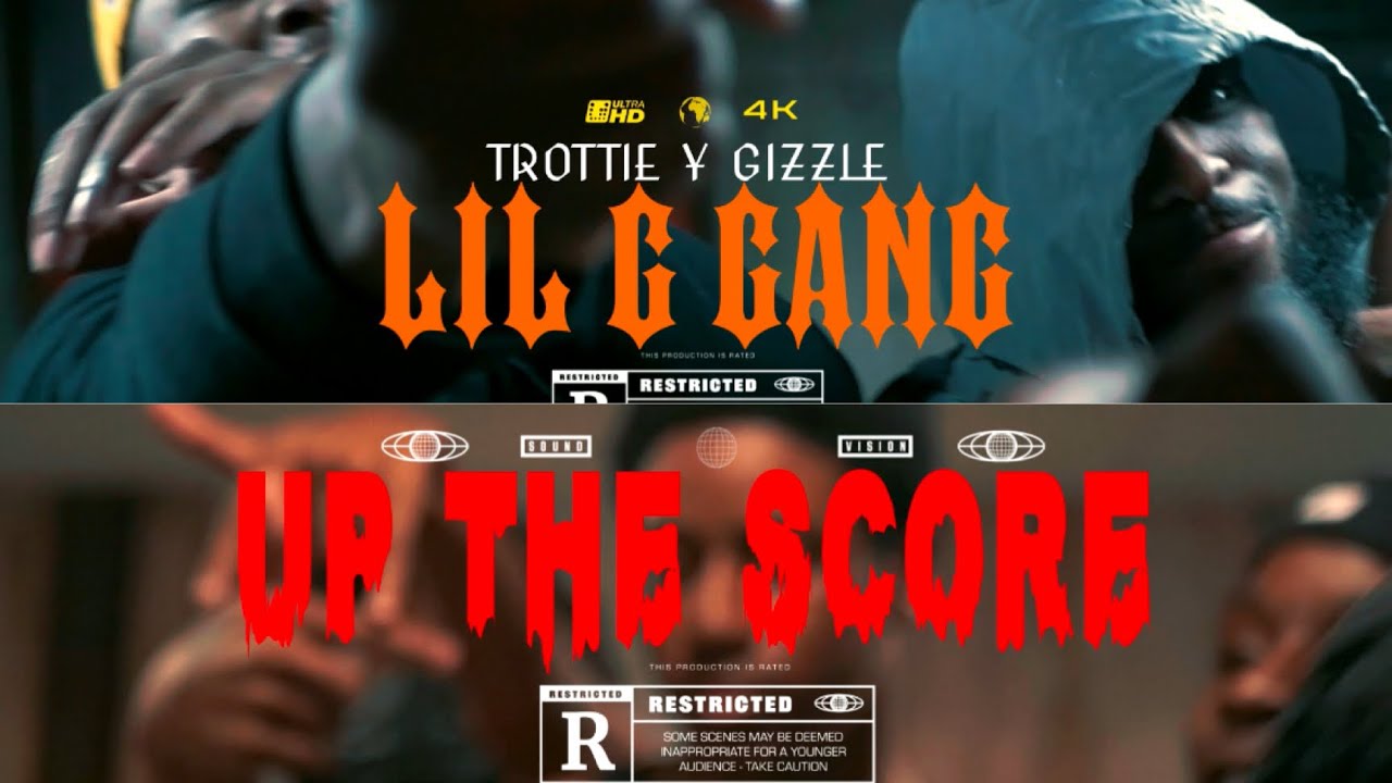Trottie Y Gizzle - Lil G Gang & Up The Score (Official Music Videos)