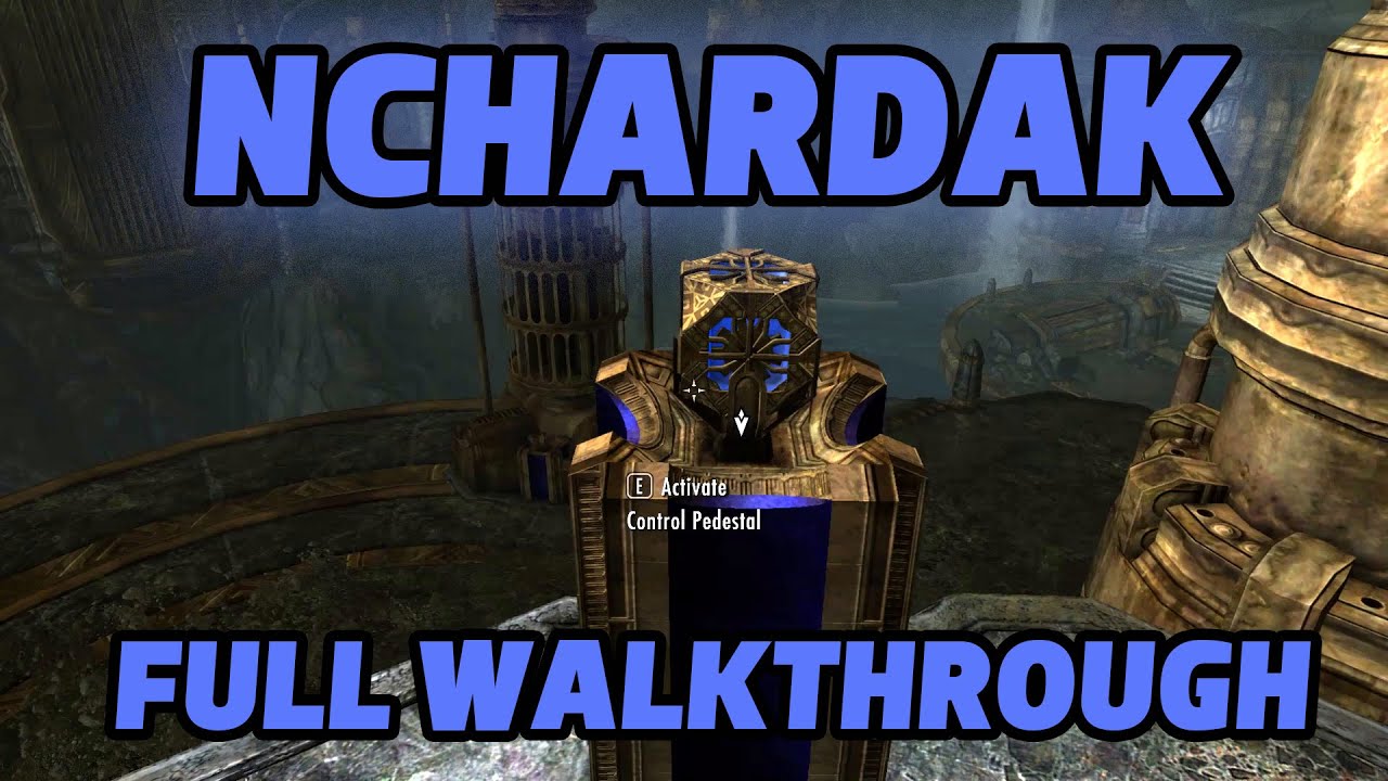 Прохождение Нчардака | Skyrim