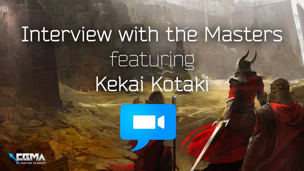 CGMA | Interview with the Masters | featuring Kekai Kotaki