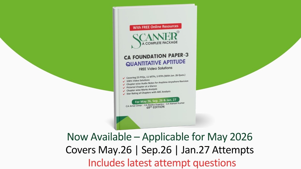 CA Foundation Paper - 3 Quantitative Aptitude For May 26, Sep. 26 & Jan. 27