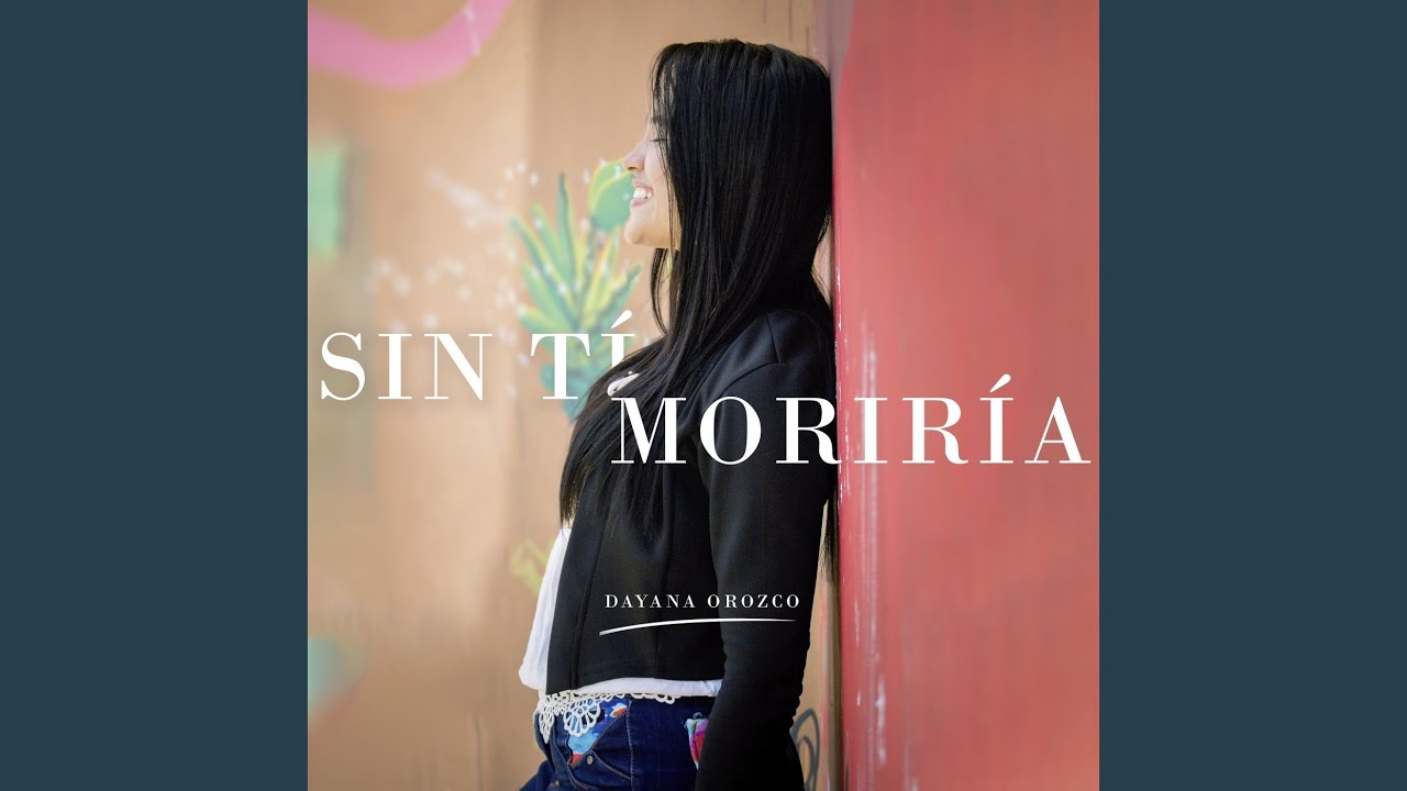 Sin Tí Moriría