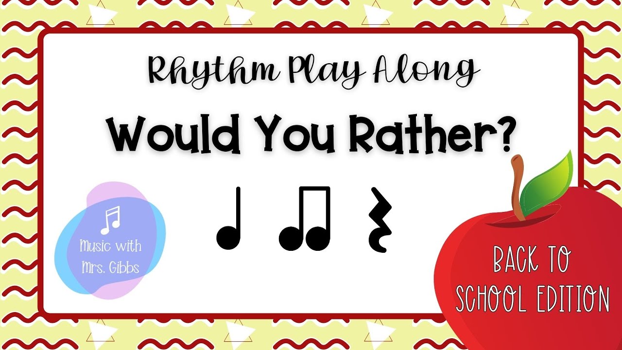 Would You Rather Rhythm Play Along  - Back to School Edition (Level 1)