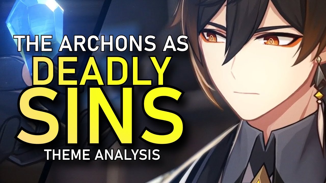 [v4.3] The Archons as the Seven Deadly Sins [Genshin Lore]
