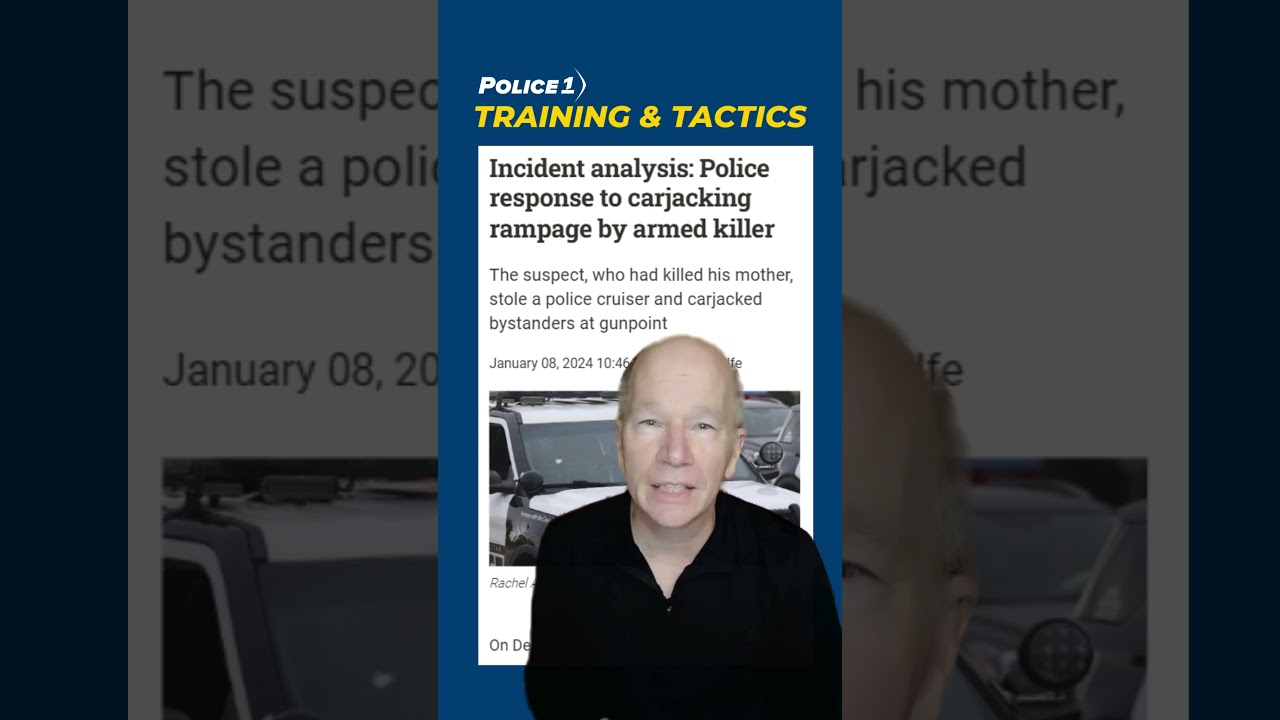 Incident analysis: Police response to carjacking rampage by armed killer