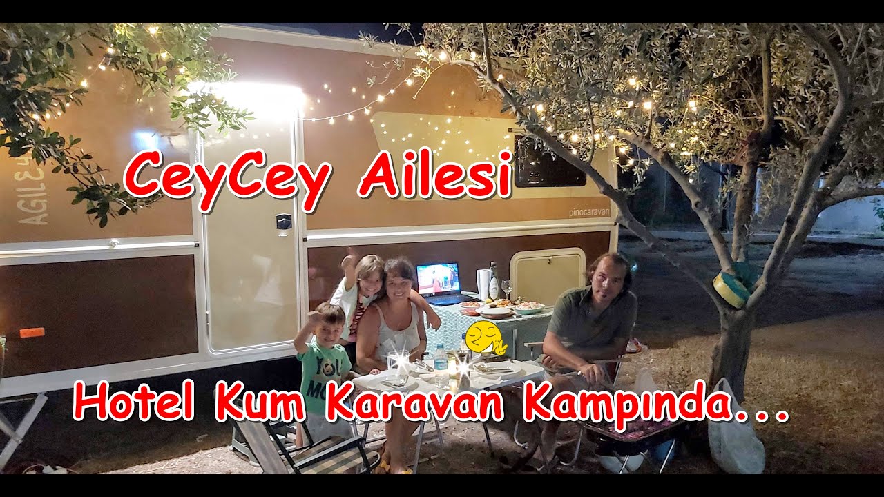 HOTEL KUM ÇANAKKALE/ECEABAT KARAVAN KAMPI ...
