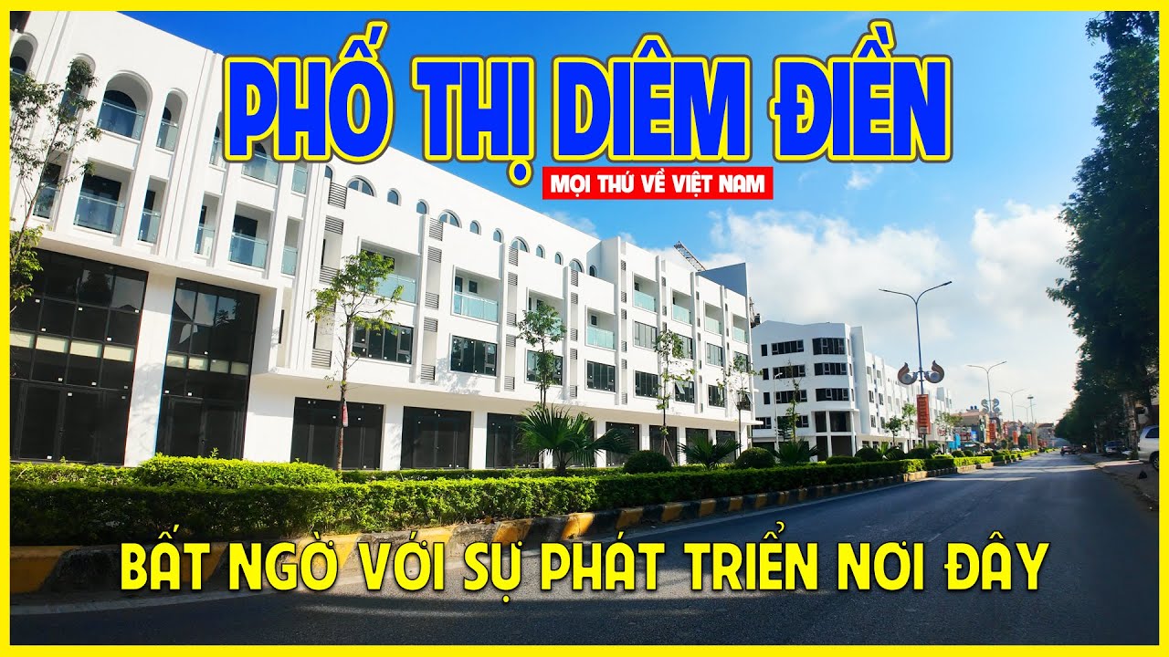 PHỐ THỊ DIÊM ĐIỀN - THÁI THỤY | BẤT NGỜ VỚI SỰ PHÁT TRIỂN CỦA ĐÔ THỊ NÀY | Hưng Yên (Thái Bình)