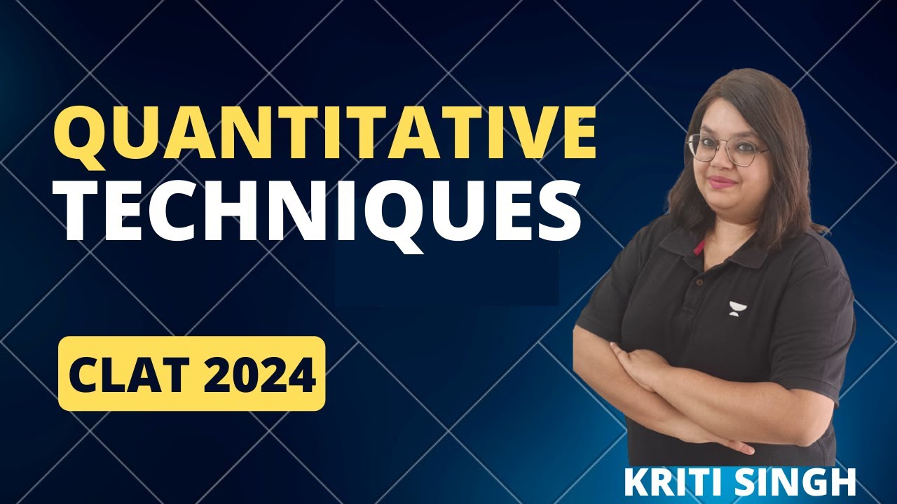 CLAT 2024 : Quantitative Techniques | Kriti Singh | Unacademy CLAT
