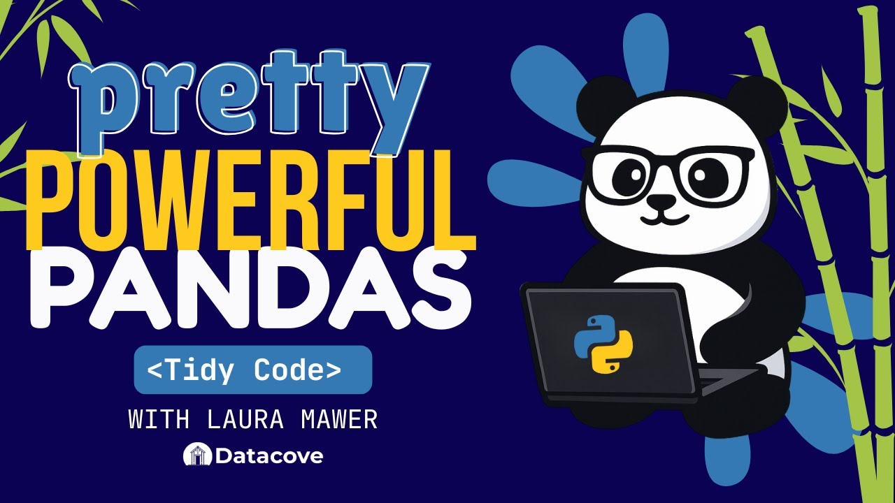 Powerful Pandas - Tidy Code: Clean Columns and Queries