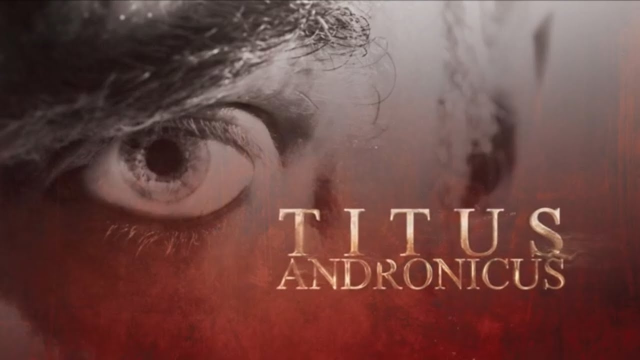 Shakespeare's Titus Andronicus | 2020