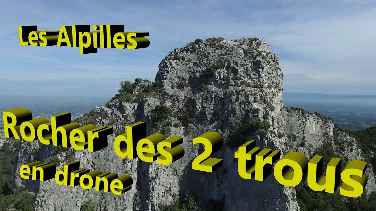 drone dji phantom 3 advanced alpilles rocher des deux trous
