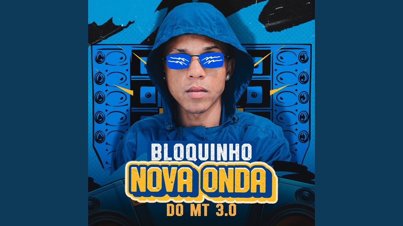 Bloquinho Nova Onda do Mt 3.0