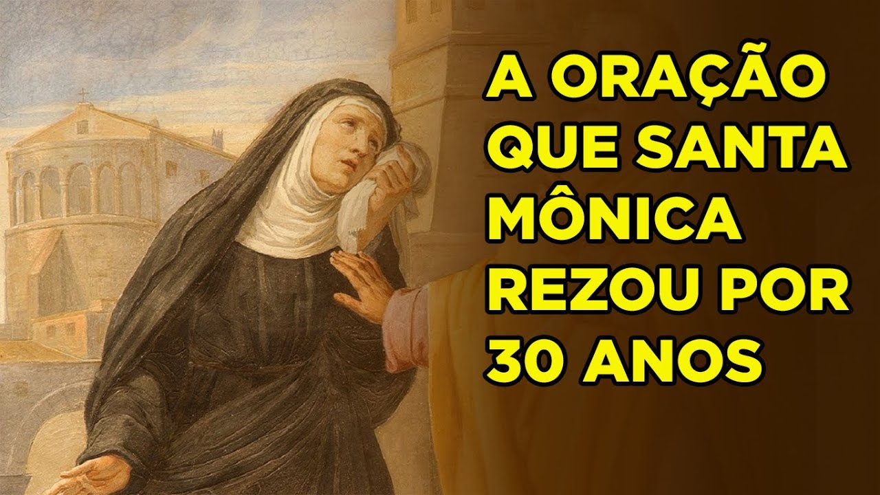 Descubra a oração que Santa Mônica rezou por Santo Agostinho...