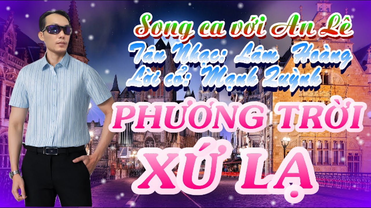 KARAOKE PHƯƠNG TRỜI XỨ LẠ TÂN CỔ THIẾU ĐÀO SONG CA VỚI AN LÊ