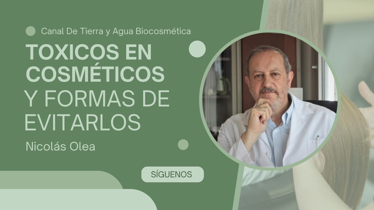 Cosméticos y disruptores endocrinos. Dr.  Nicolas Olea