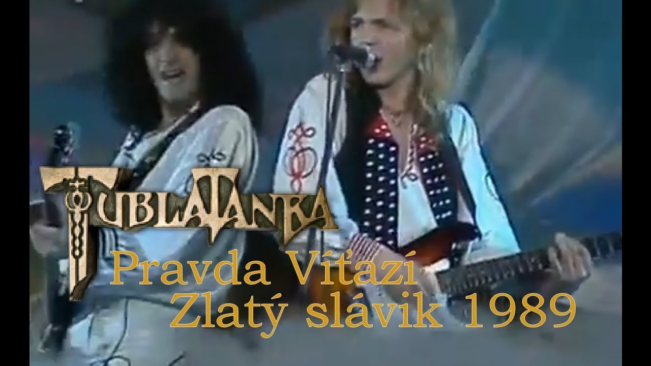 Tublatanka - Pravda Víťazí (Zlatý slávik 1989)