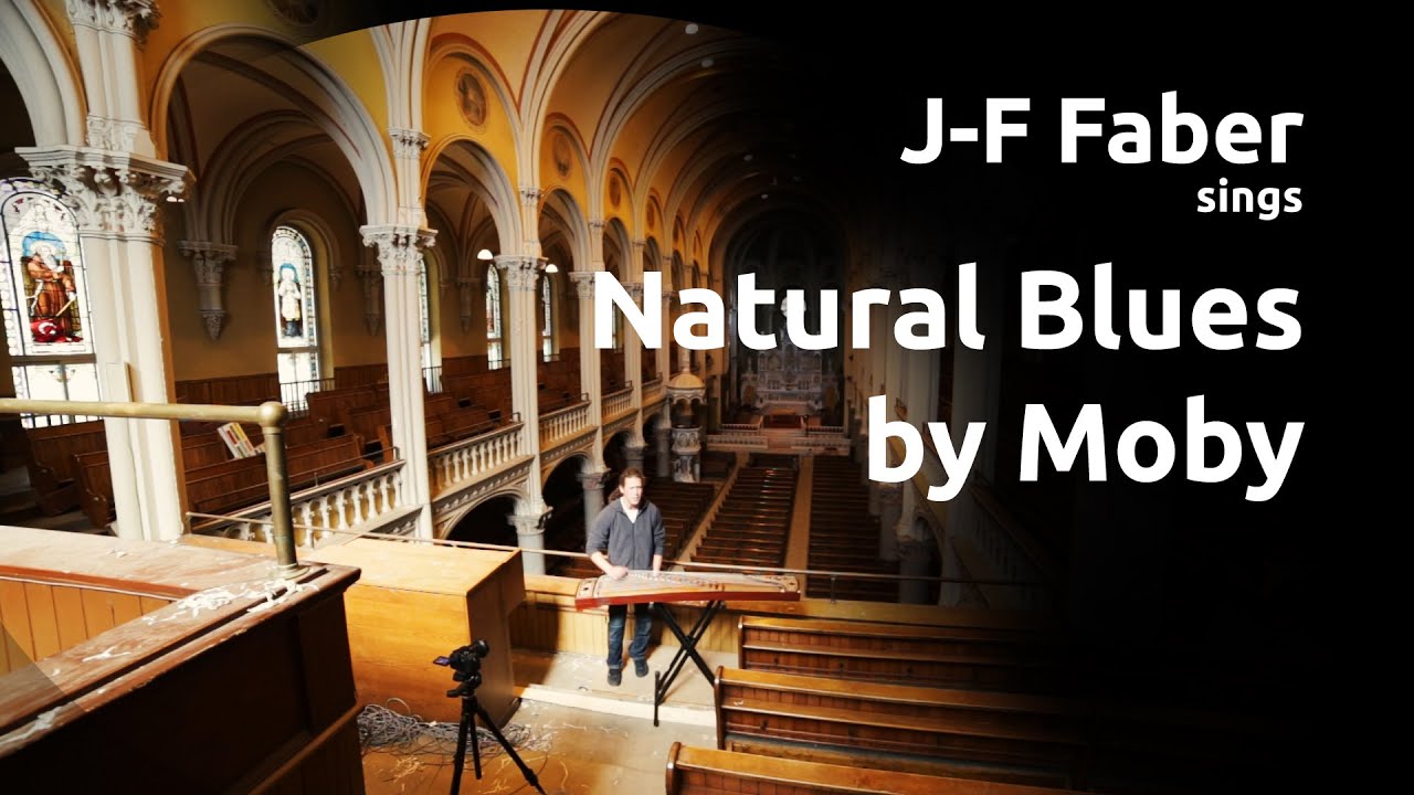 NATURAL BLUES by MOBY: JF Faber sings IN A CHURCH on GUZHENG