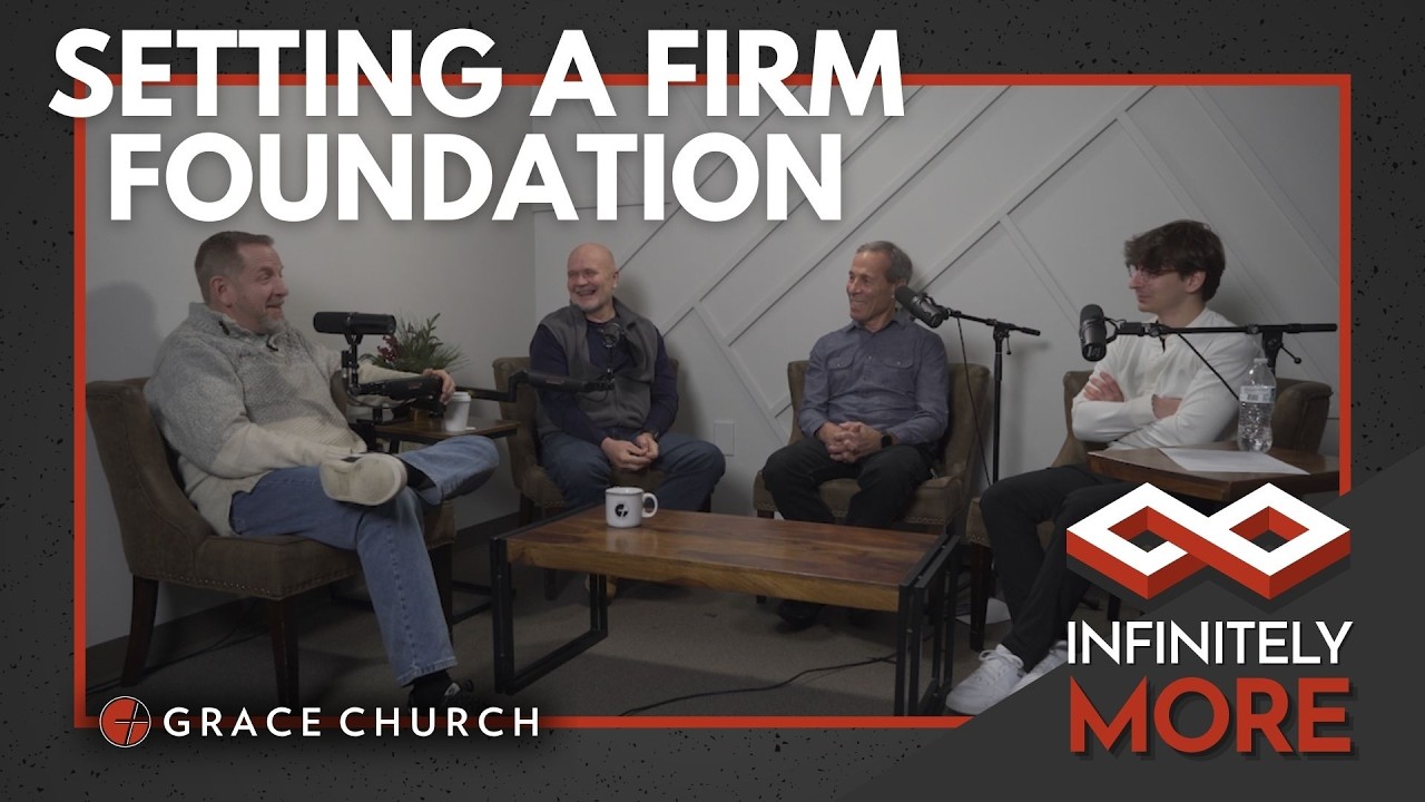 Setting a Firm Foundation - Special Guest Dan Gregory
