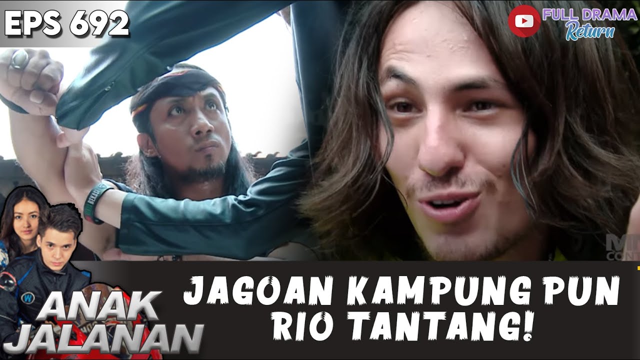 RIO BERHASIL TANGIS PUKULAN JAGOAN KAMPUNG! - ANAK JALANAN