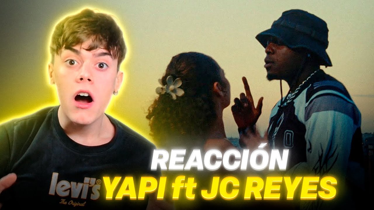 REACCIÓN A Yapi - DONDE TE ESCONDES? 2.0 ft JC Reyes (Video Oficial)