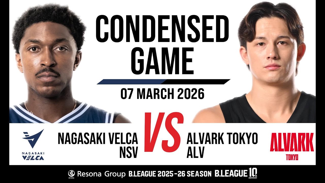 Nagasaki Velca vs. Alvark Tokyo - Condensed Game